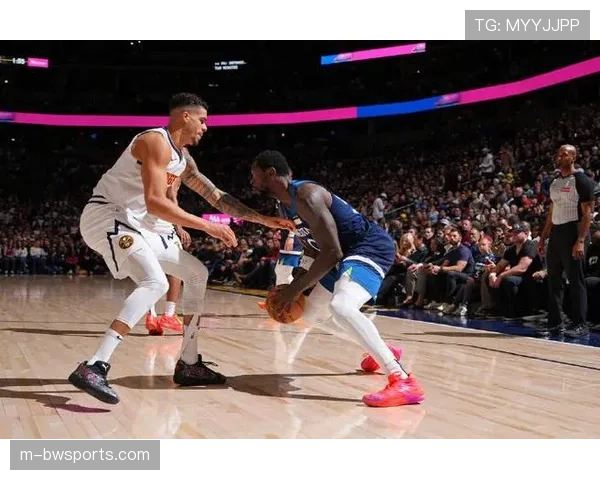 掘金森林狼宿敌重逢 约基奇爱德华兹再演巅峰对决